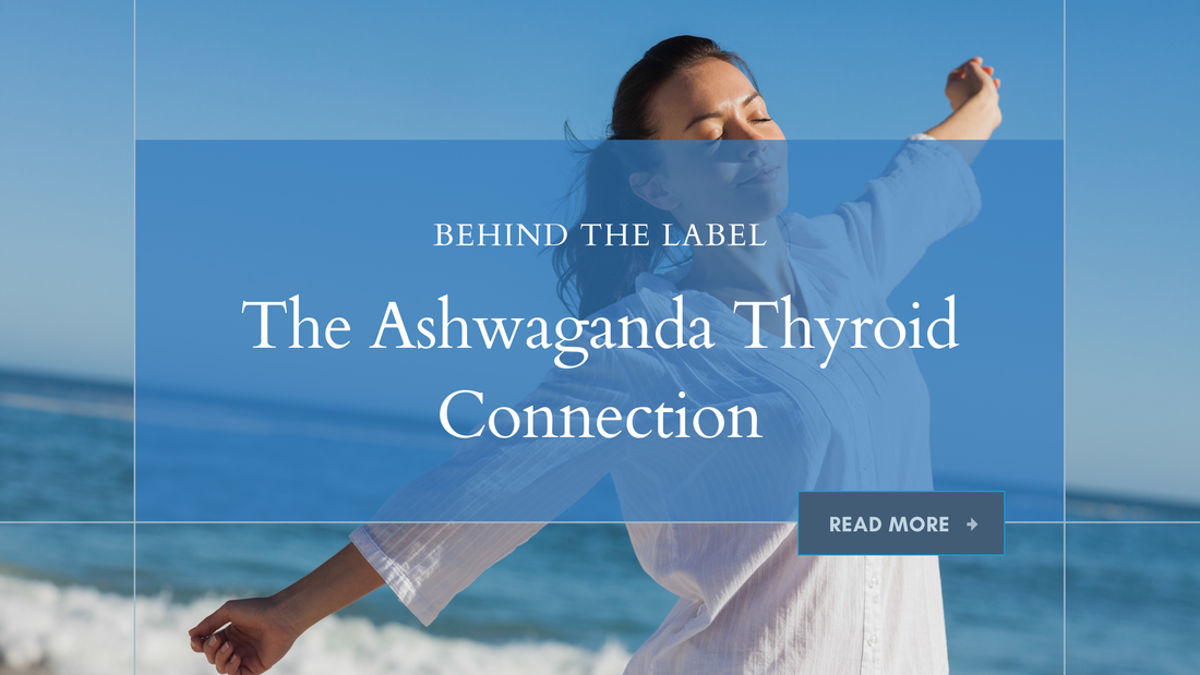 The Ashwagandha Thyroid Gland Connection