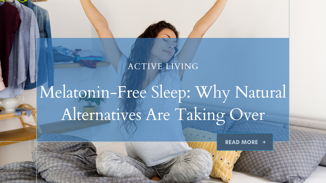 Your Guide to Melatonin-Free Sleep: Why Natural Alternatives Are Taking Over
