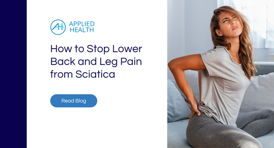How to Stop Lower Back and Leg Pain from Sciatica