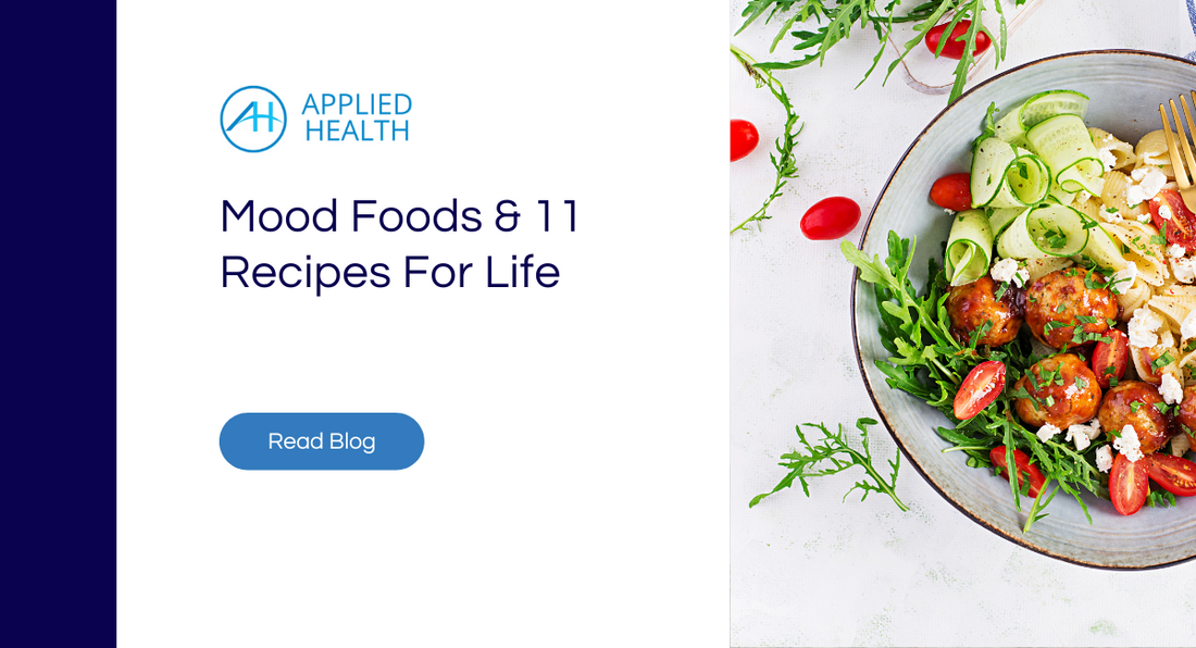 Mood Foods And 11 Recipes For Life