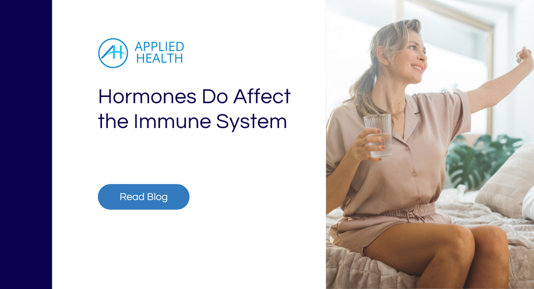 Hormones Do Affect the Immune System