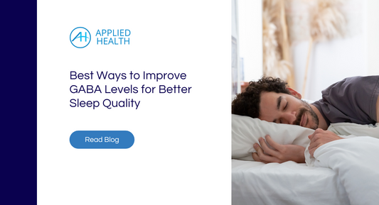 Best Ways to Improve GABA Levels for Better Sleep Quality
