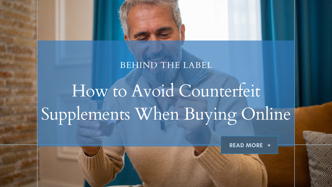 Buying Supplements Online? Here’s How to Avoid Counterfeit Vitamins