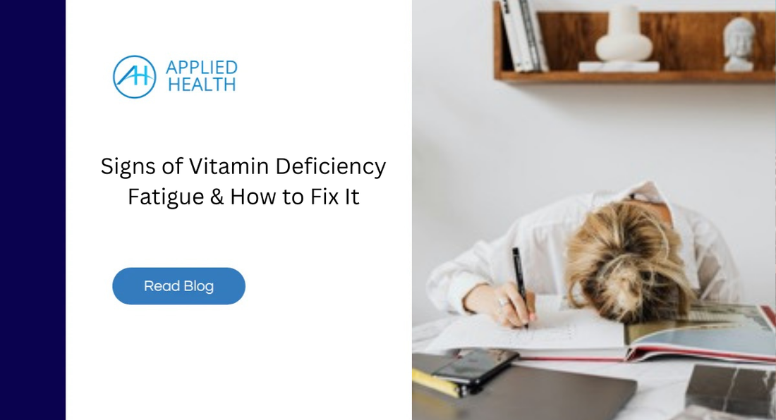 Signs of Vitamin Deficiency Fatigue & How to Fix It